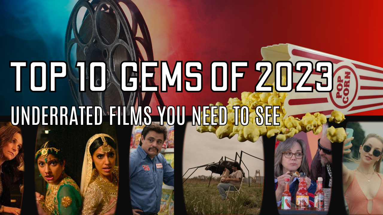 best films of 2023 hidden gems of 2023